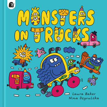 Tall monsters, small monsters, monsters here and there. Hairy monsters, scary monsters... in TRUCKS everywhere.