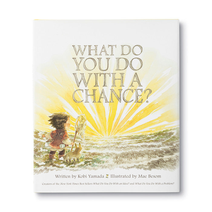 What Would You Do with a Chance? Hardcover Book