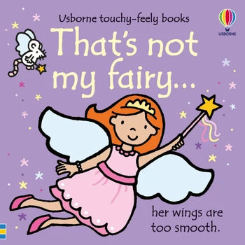 That’s Not My Fairy …
