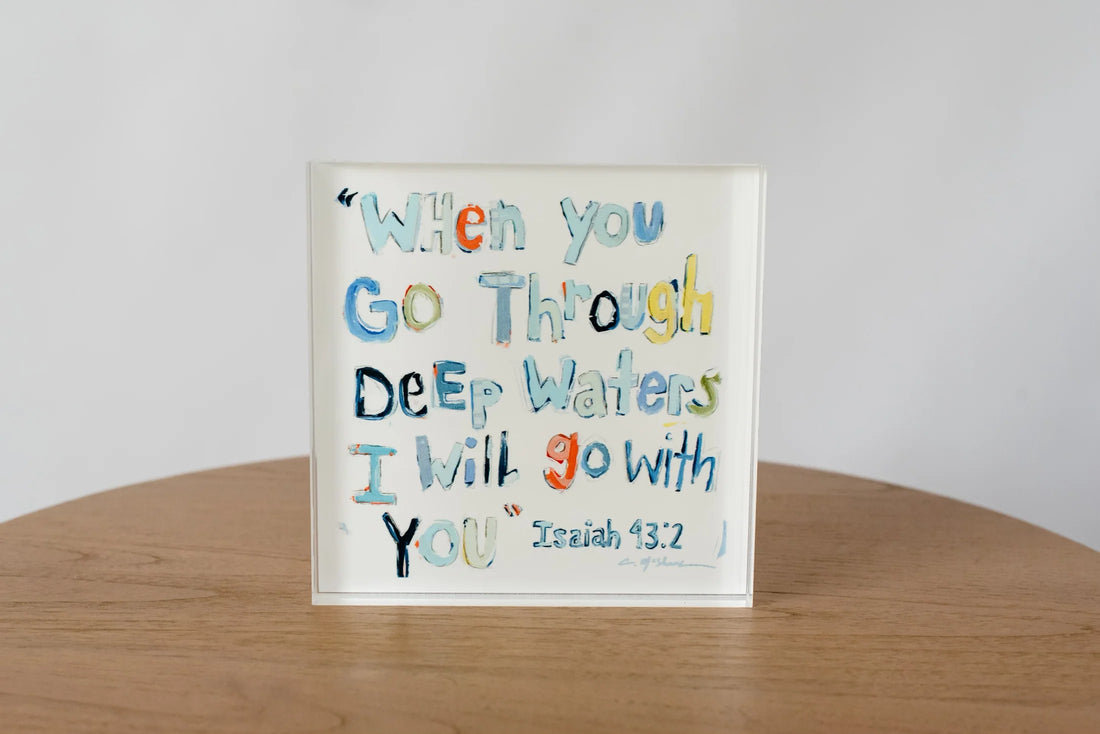 "Isaiah 43:2" Acrylic Shelfie