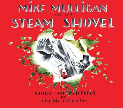 A modern classic that no child should miss. Since it was first published in 1939, Mike Mulligan and His Steam Shovel has delighted generations of children.
